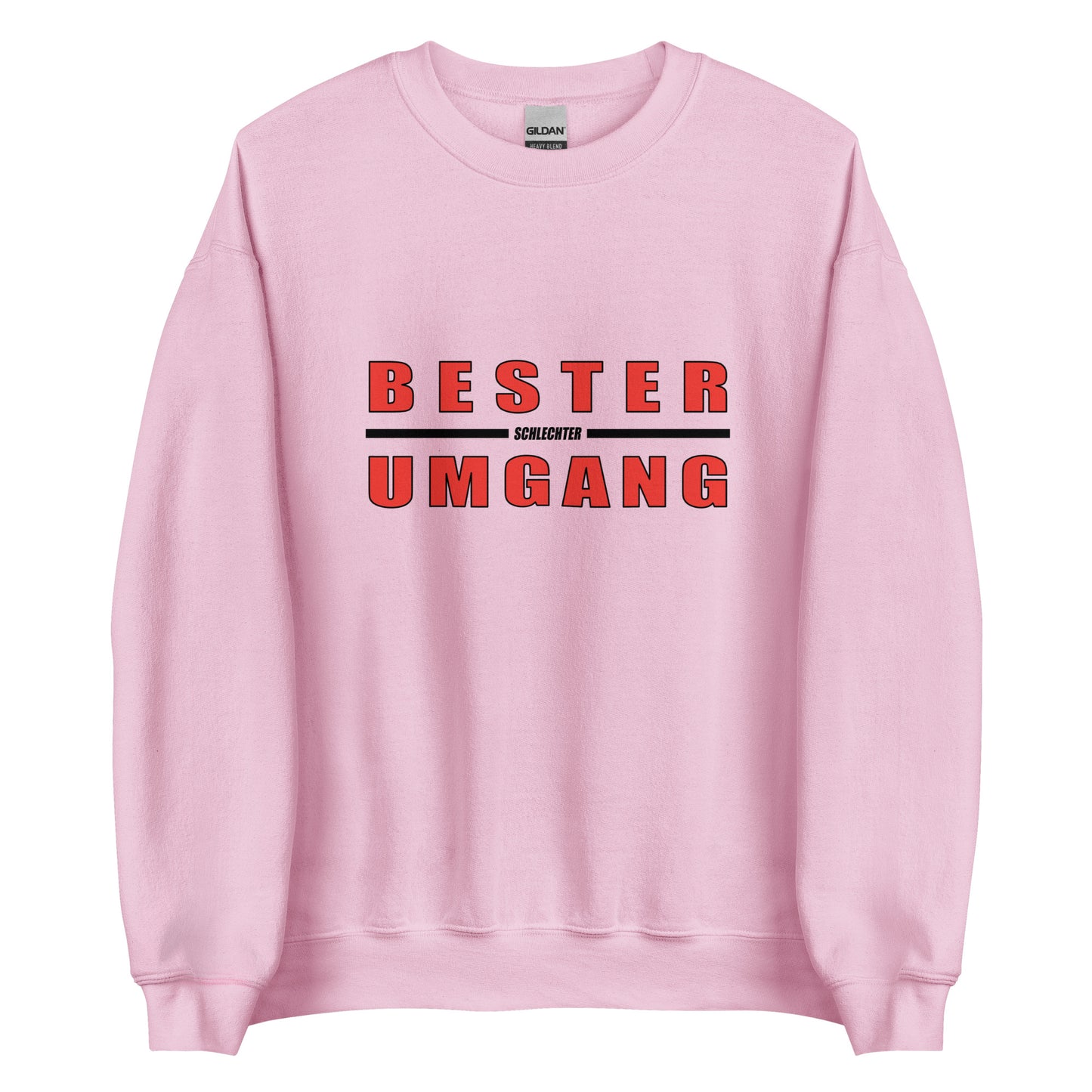Bester schlechter Umgang - Unisex Sweater