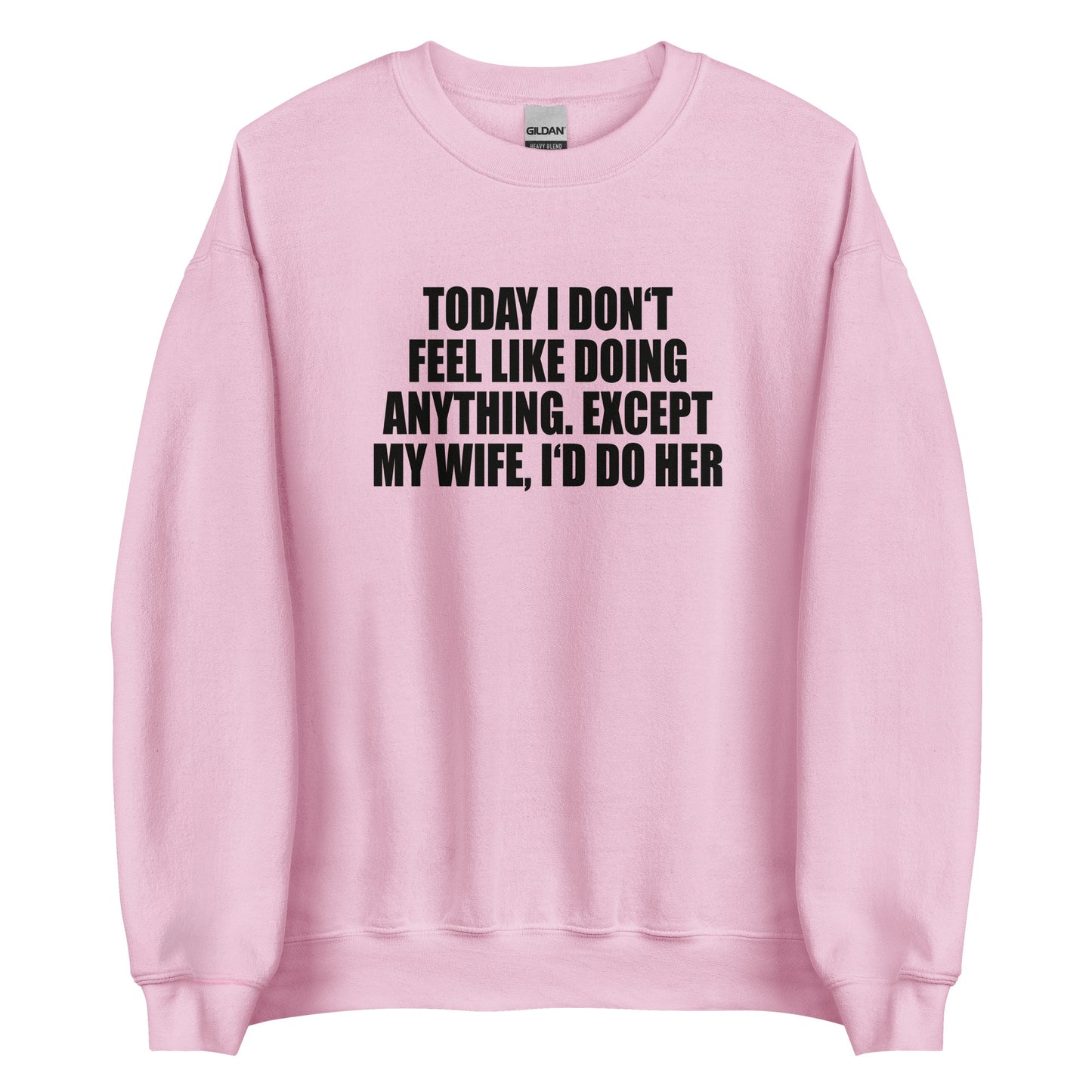 Today I don’t feel like doing anything – Sweater
