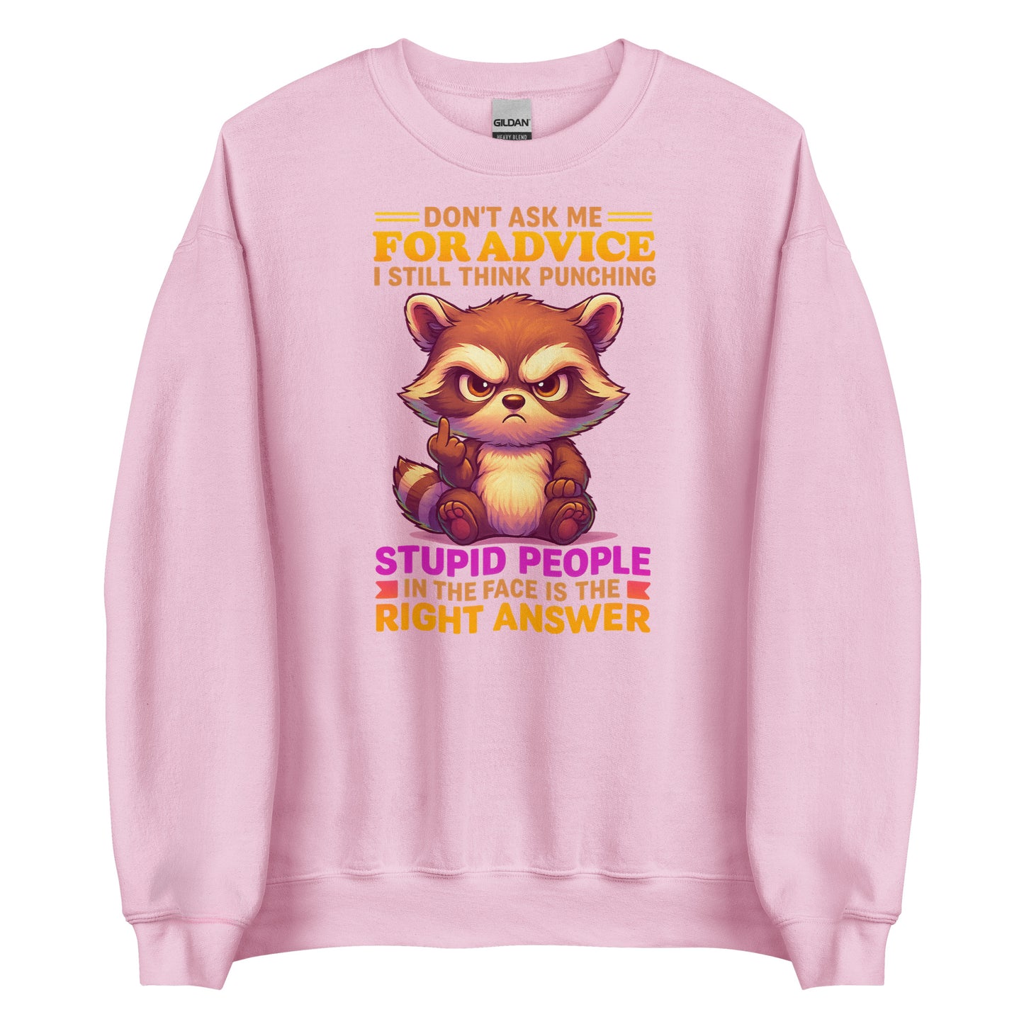 Don’t Ask Me For Advice – Unisex Sweater