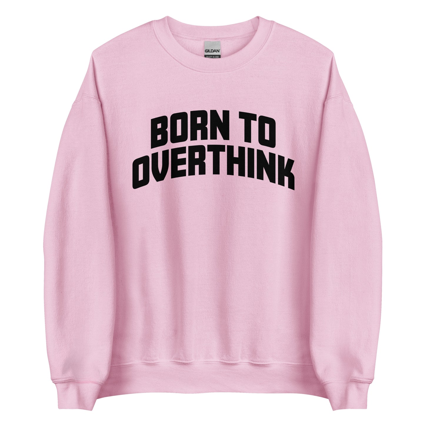 Born to Overthink – Unisex Sweater
