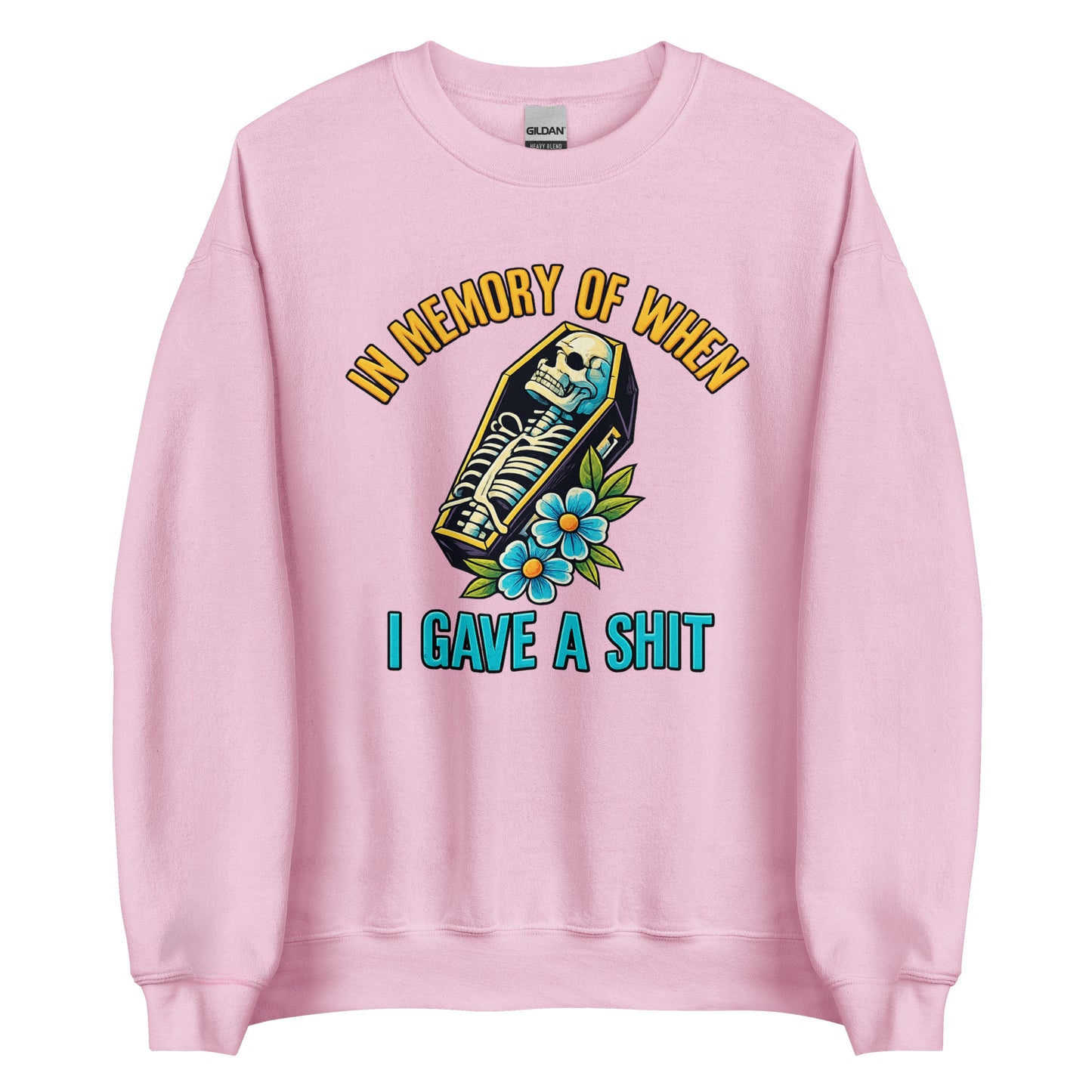 In Memory of When I Gave a Shit – Unisex Sweater
