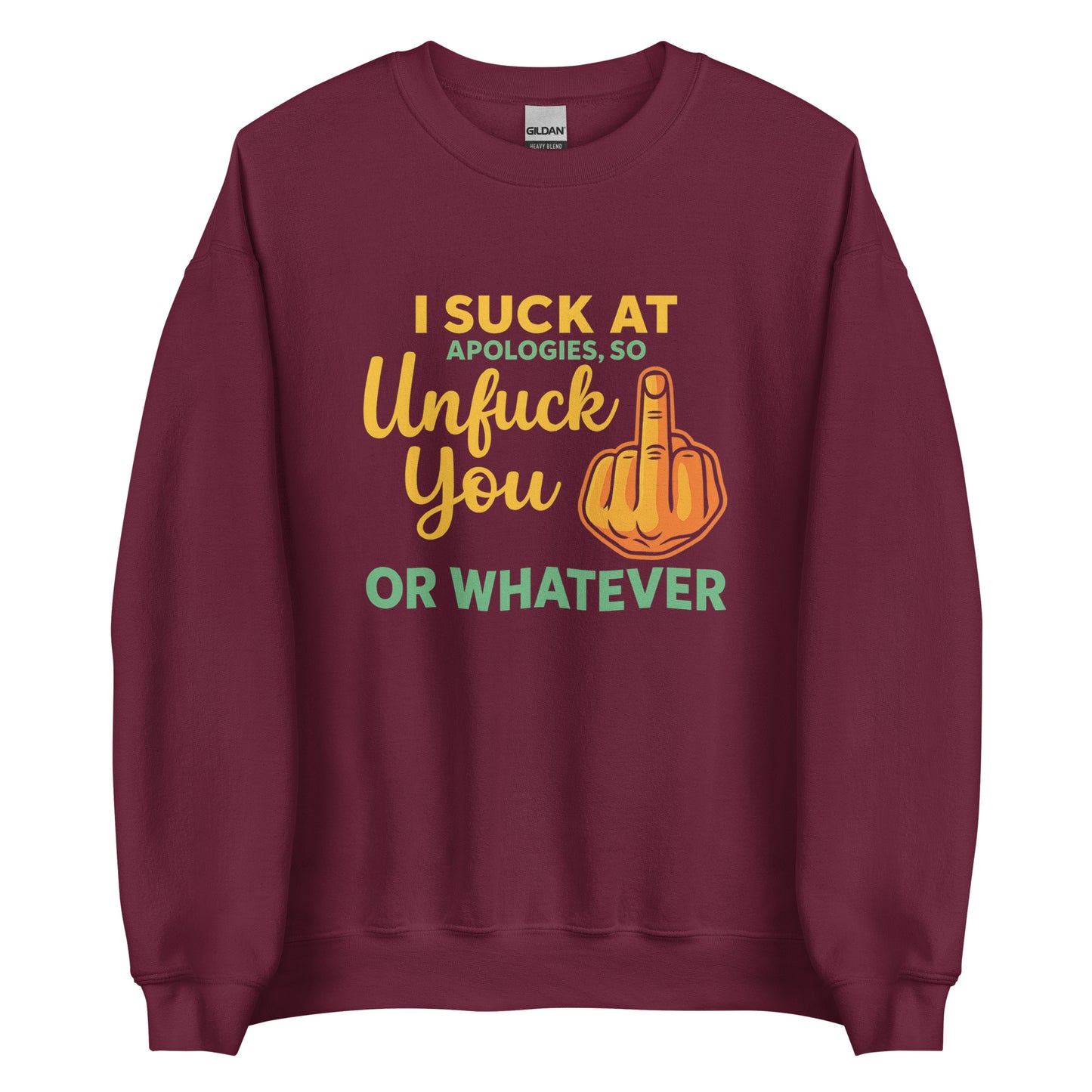 Unfuck You – Unisex Sweater