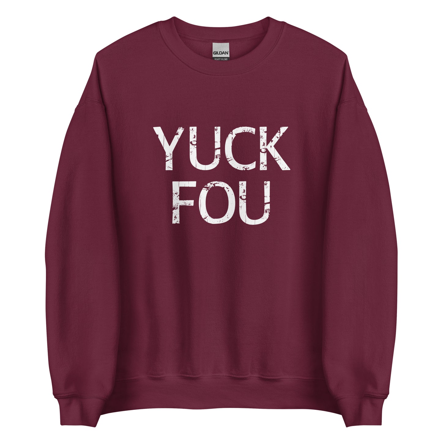 Yuck Fou – Unisex Sweater