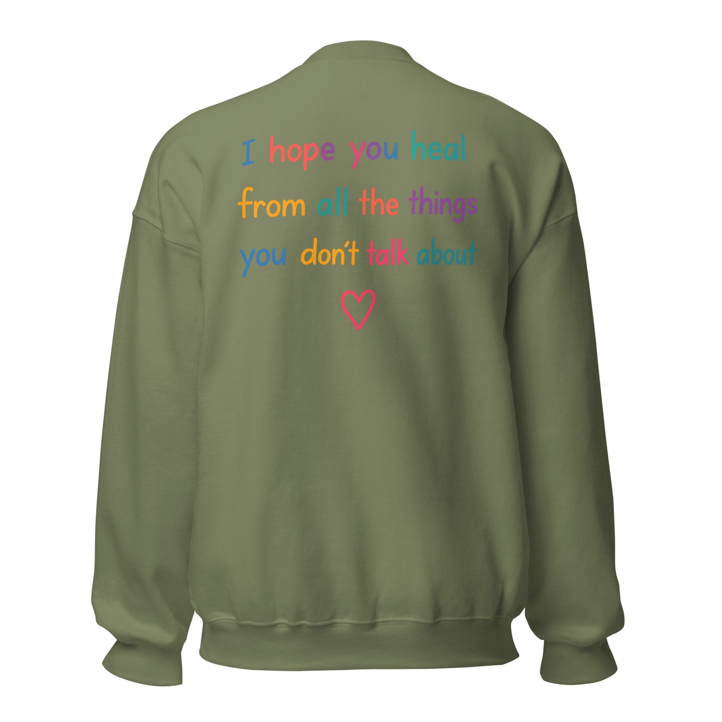 I Hope You Heal – Unisex Sweater Backprint