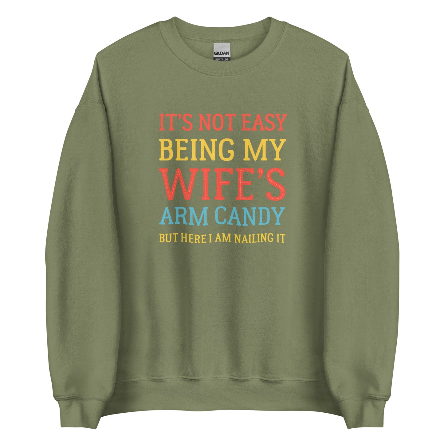 Wife’s Arm Candy – Unisex Sweater