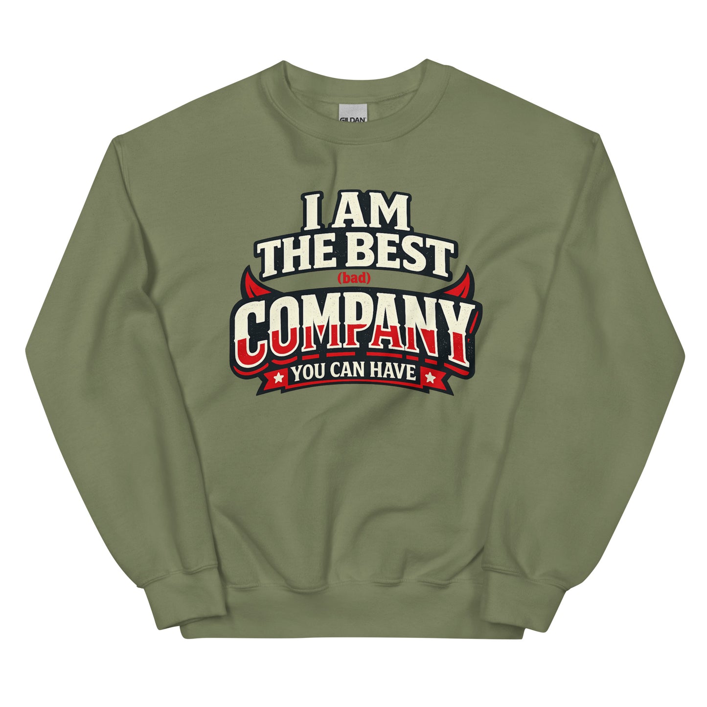 I Am The Best (Bad) Company – Crew Sweater