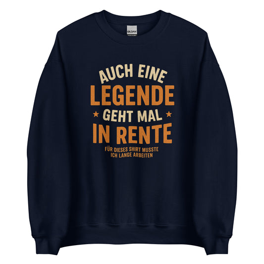 Auch eine Legende geht mal in Rente – Unisex Pullover