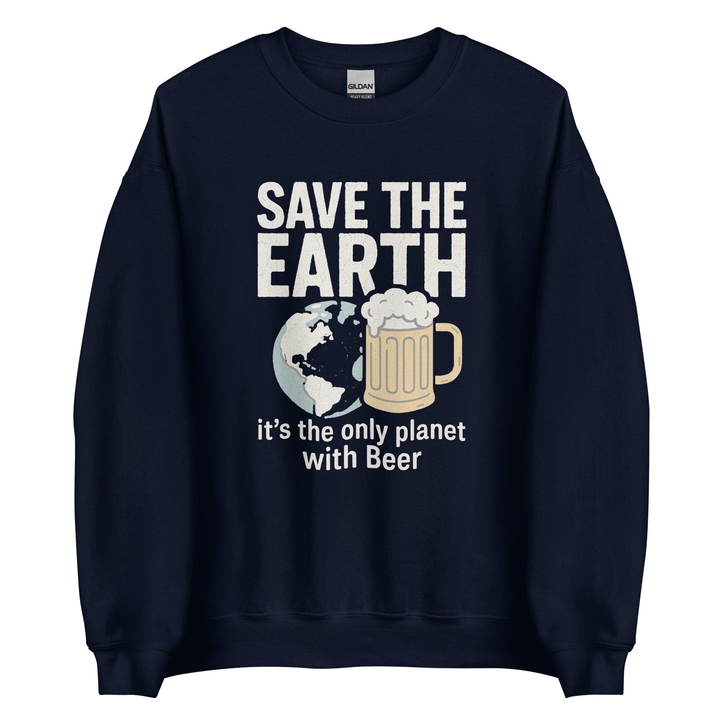 Save The Earth – It’s The Only Planet With Beer – Unisex Sweater