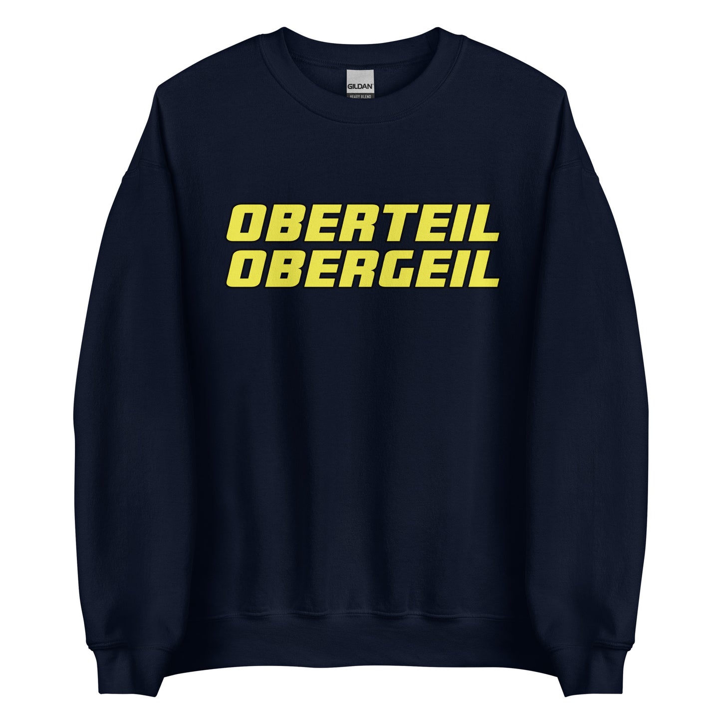 Oberteil Obergeil – Unisex Sweater