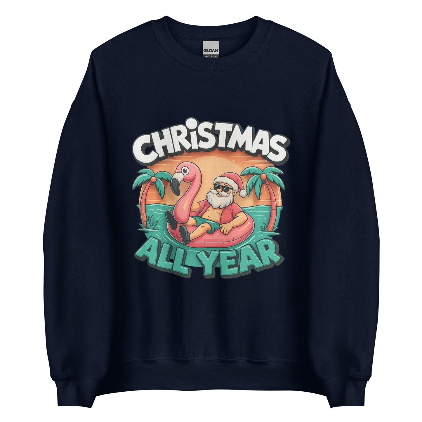 Christmas All Year – Unisex Sweater