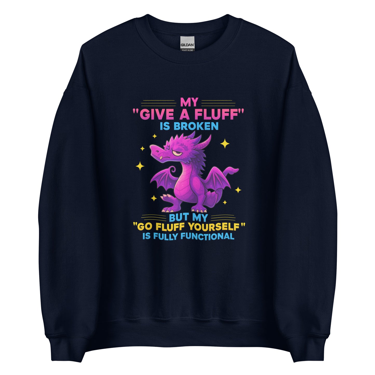 My “Give a Fluff” Is Broken – Unisex Sweater