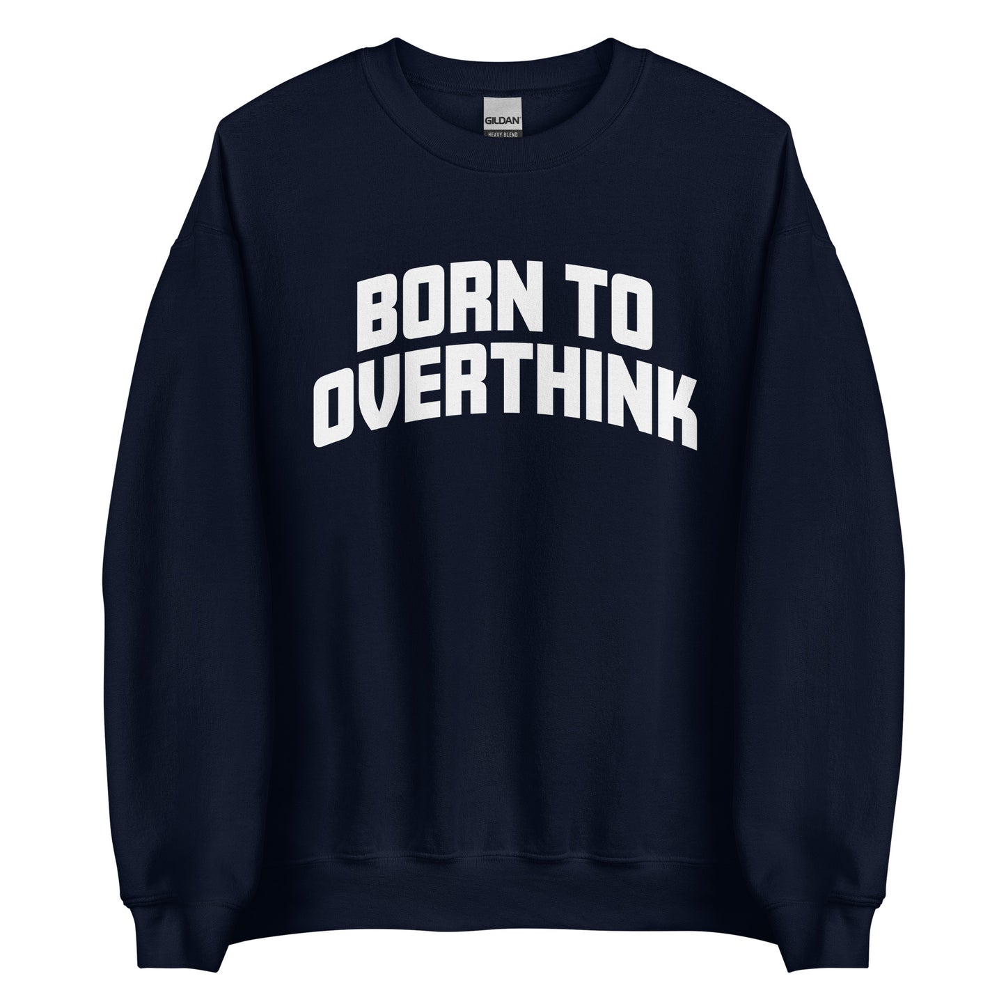 Born to Overthink – Unisex Sweater