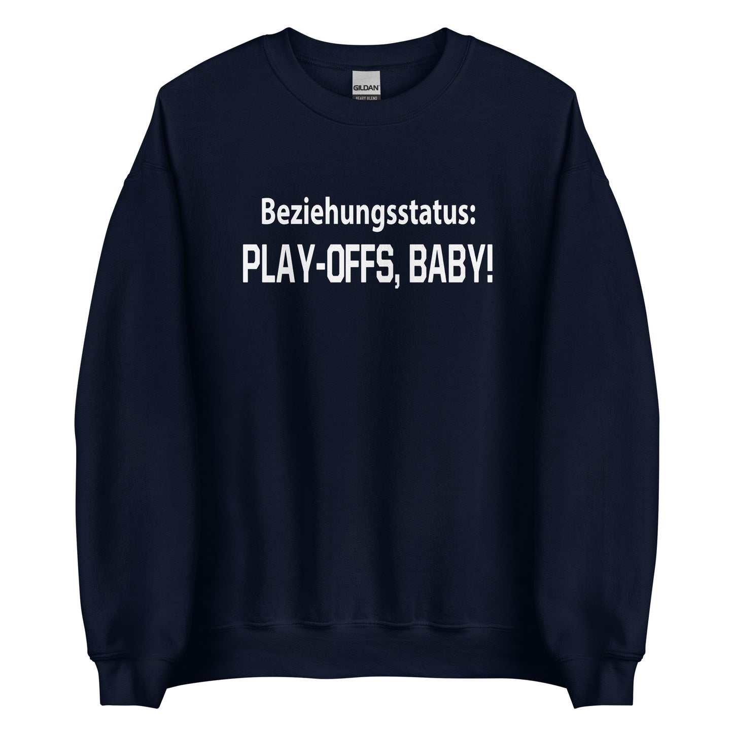 Relationship status: Playoffs, baby! – Unisex Sweater