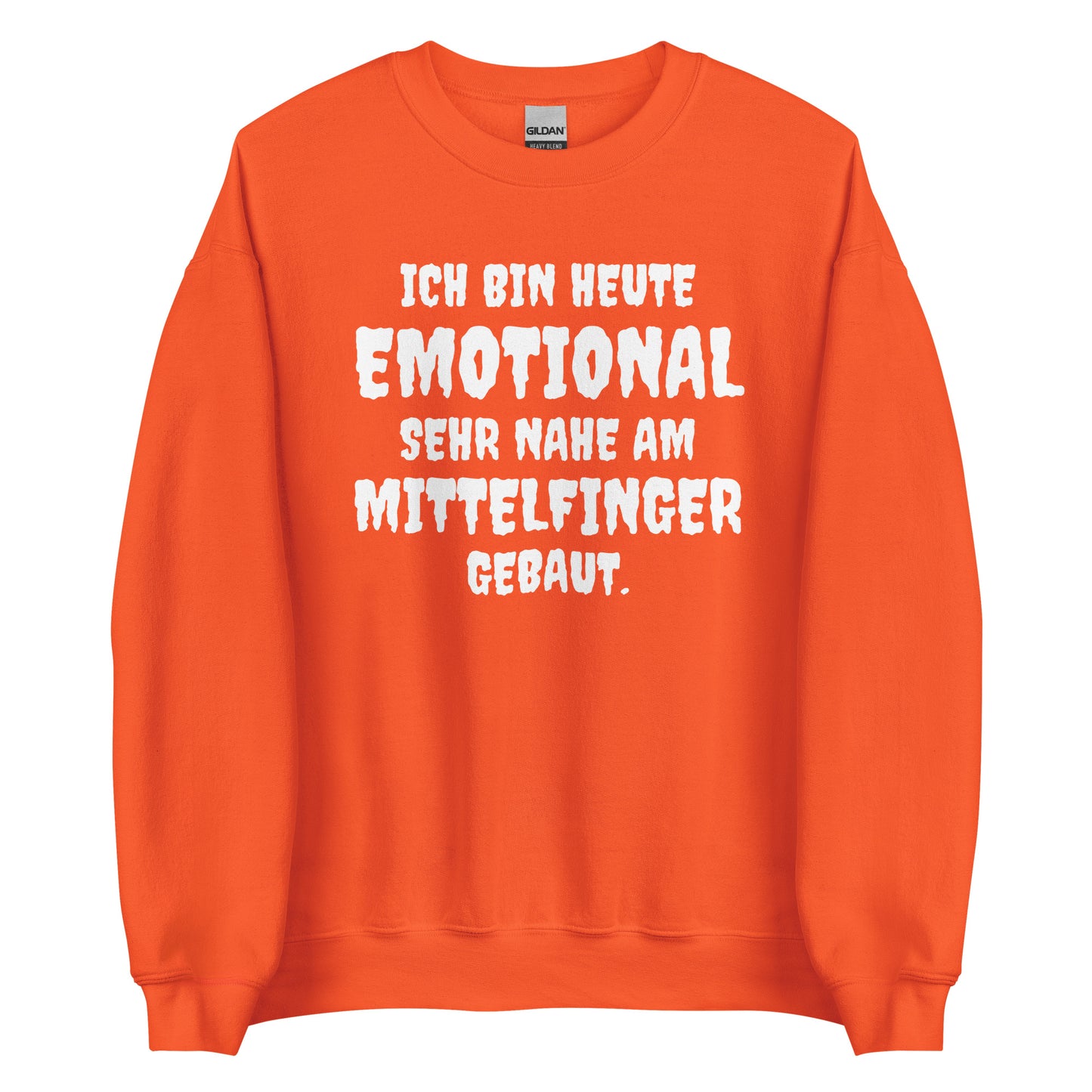 Ich bin heute emotional sehr nahe am Mittelfinger gebaut - Sweater