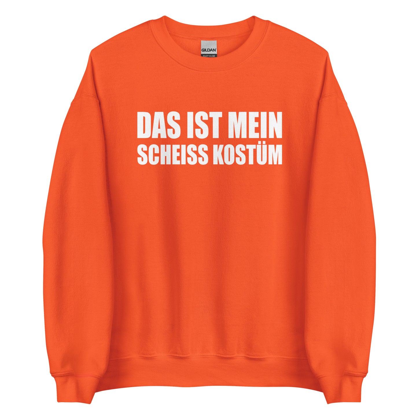 Das ist mein scheiß Kostüm – Statement Sweater