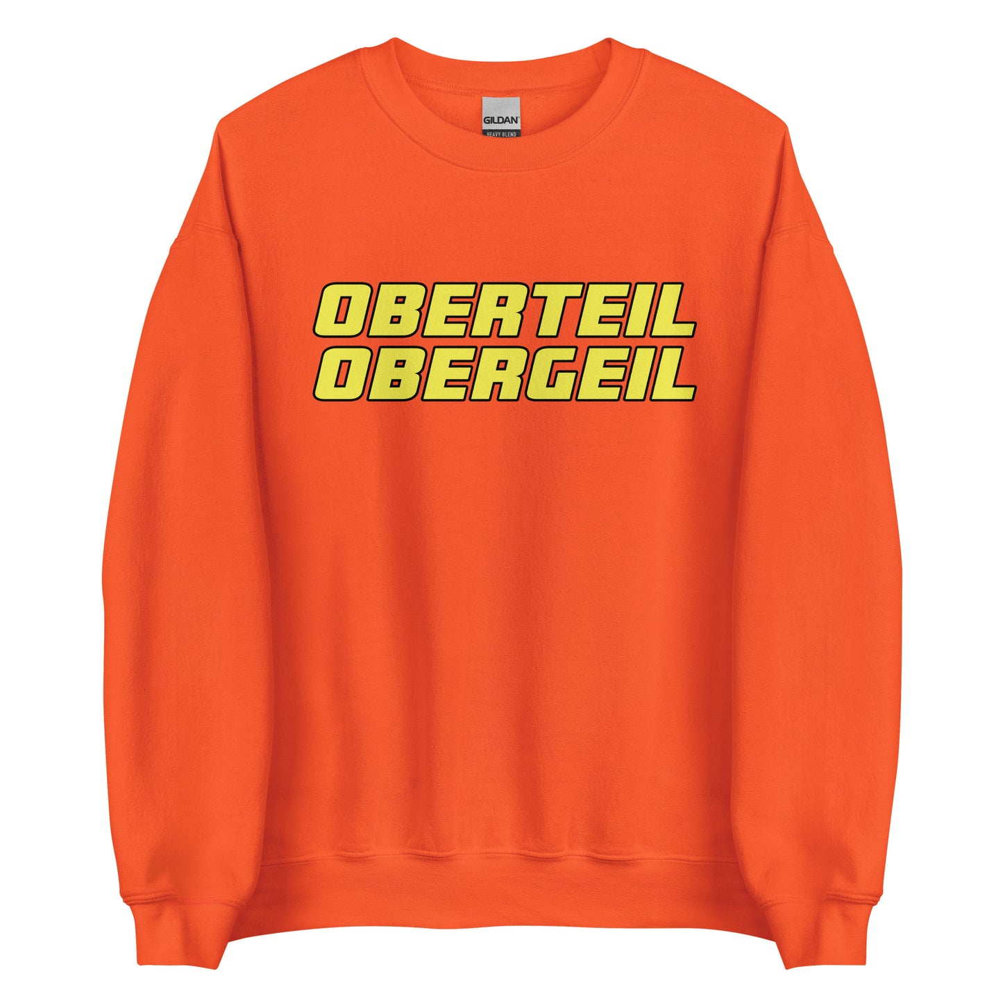 Oberteil Obergeil – Unisex Sweater