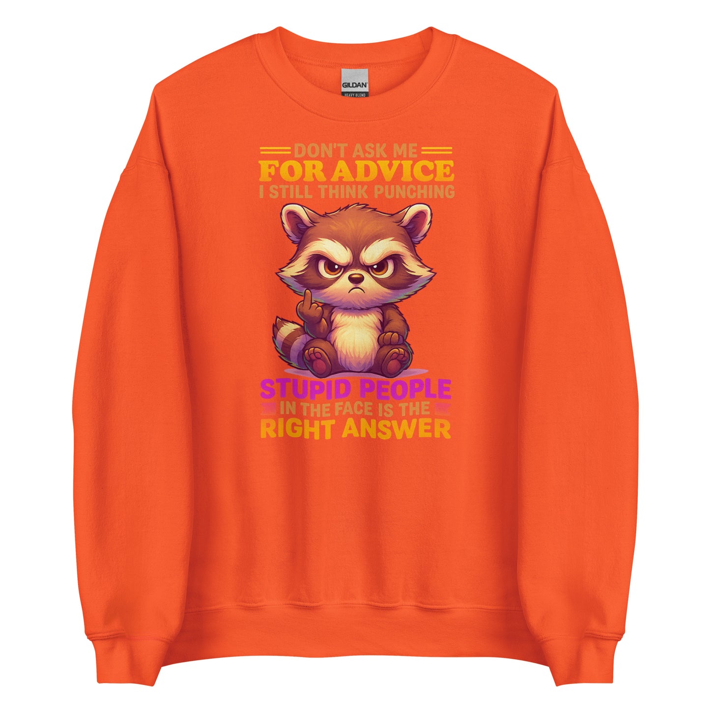 Don’t Ask Me For Advice – Unisex Sweater
