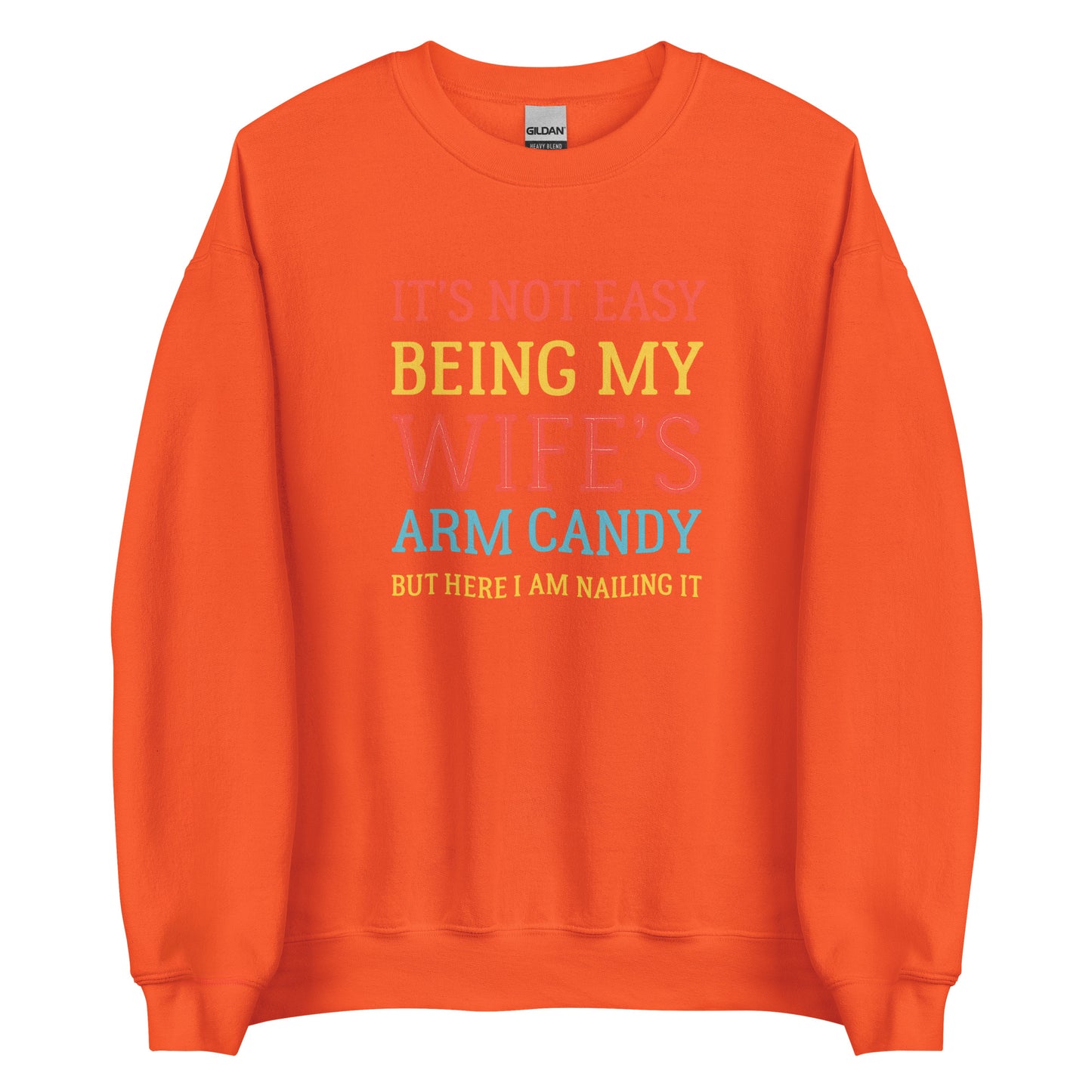Wife’s Arm Candy – Unisex Sweater