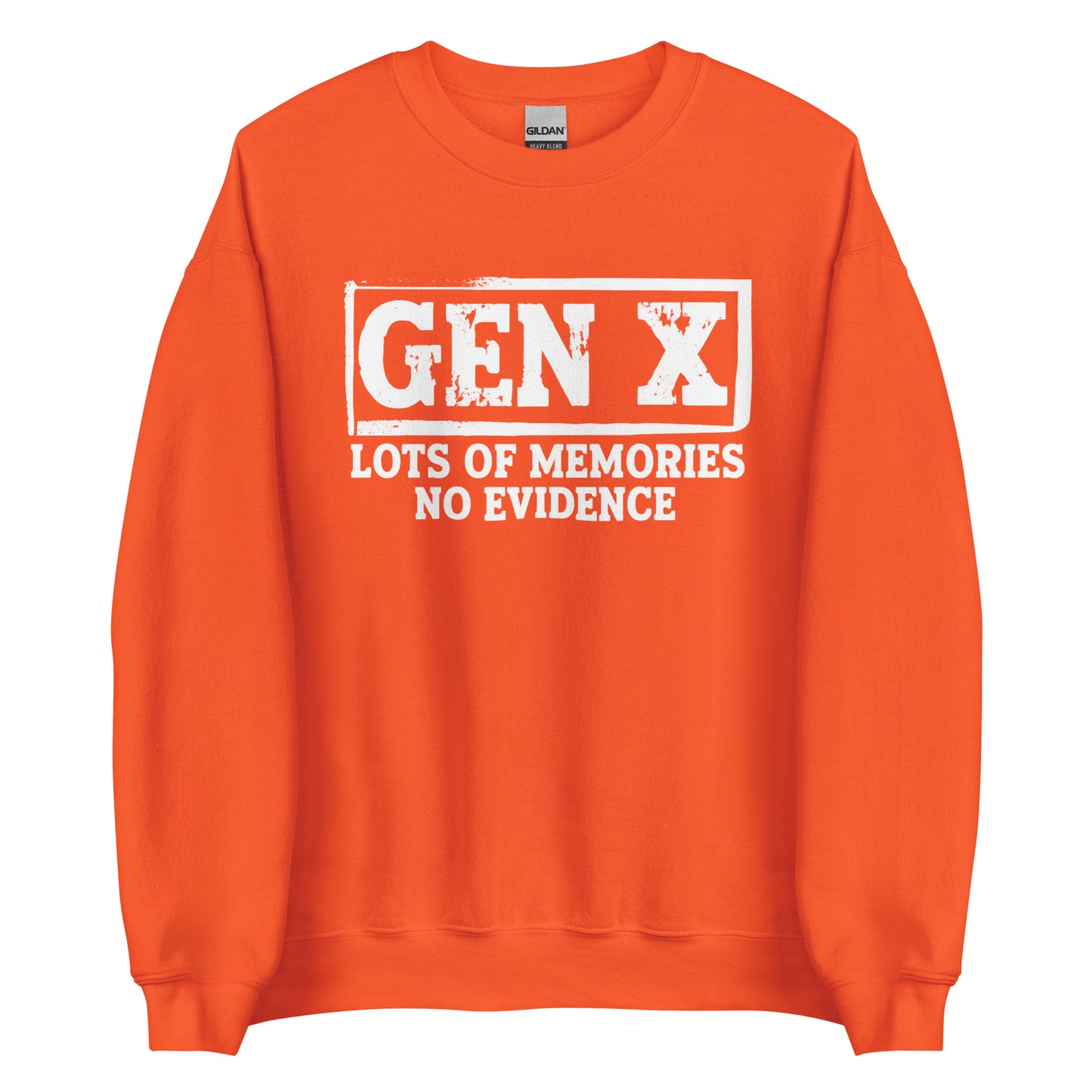 Gen X – Lots of Memories, No Evidence – Unisex Sweater