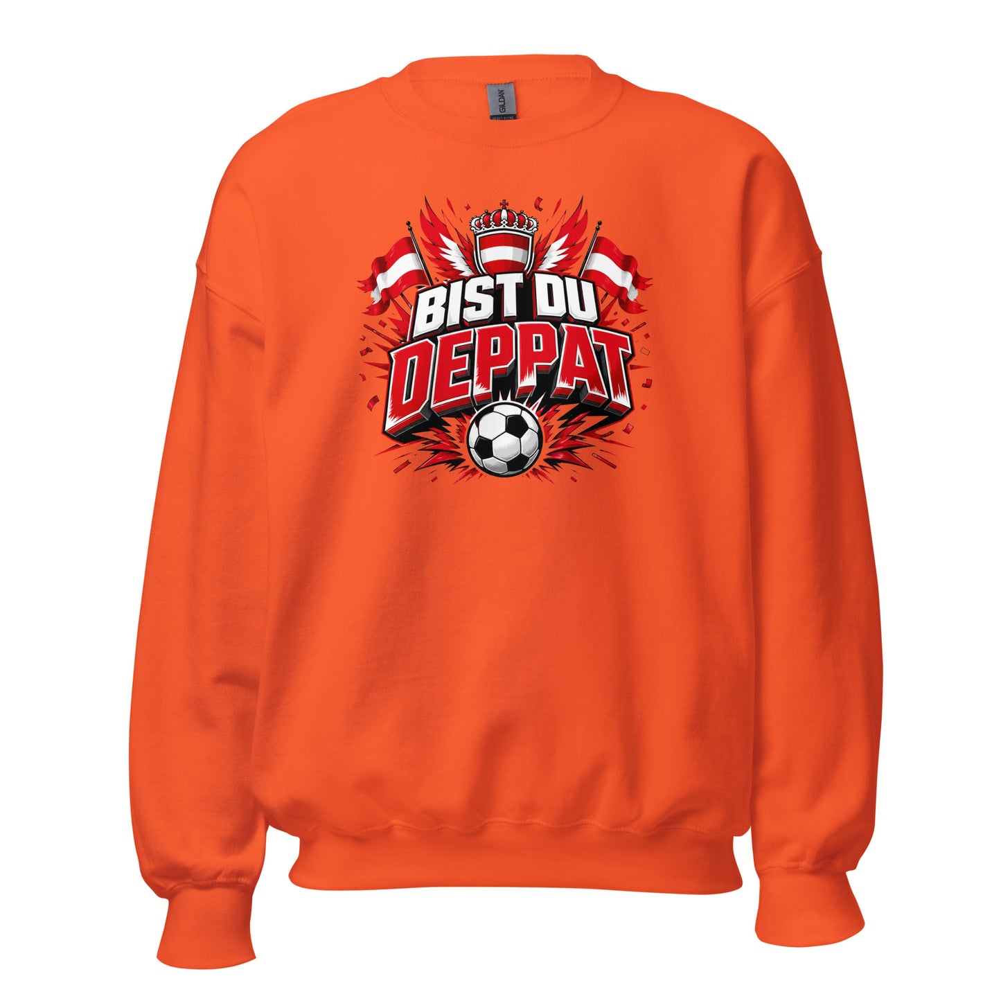 Bist du deppat! – Österreich Fußball Fan Sweater