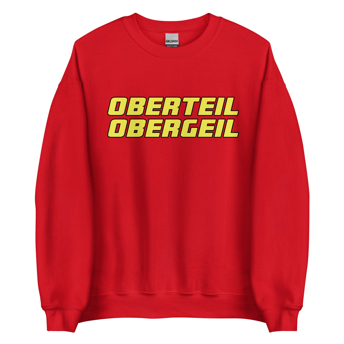 Oberteil Obergeil – Unisex Sweater