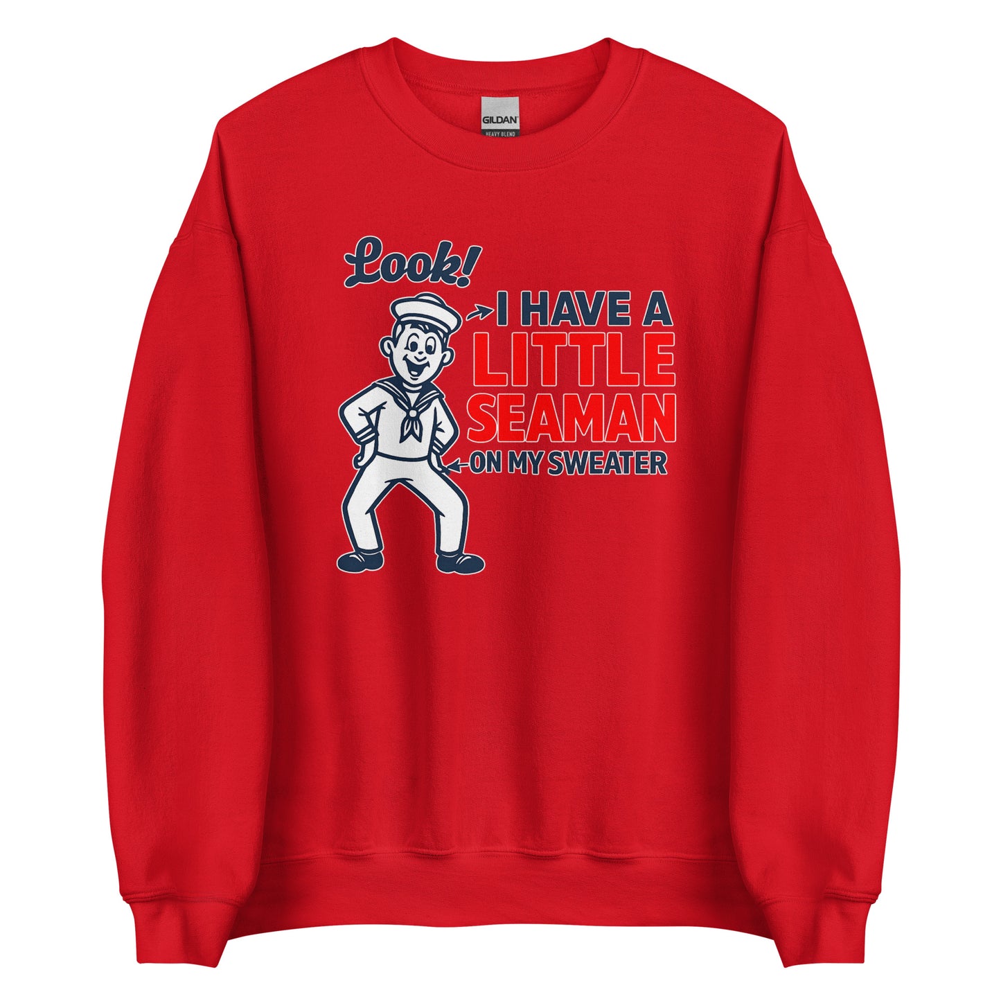 I Have a Little Seaman – Unisex Sweater