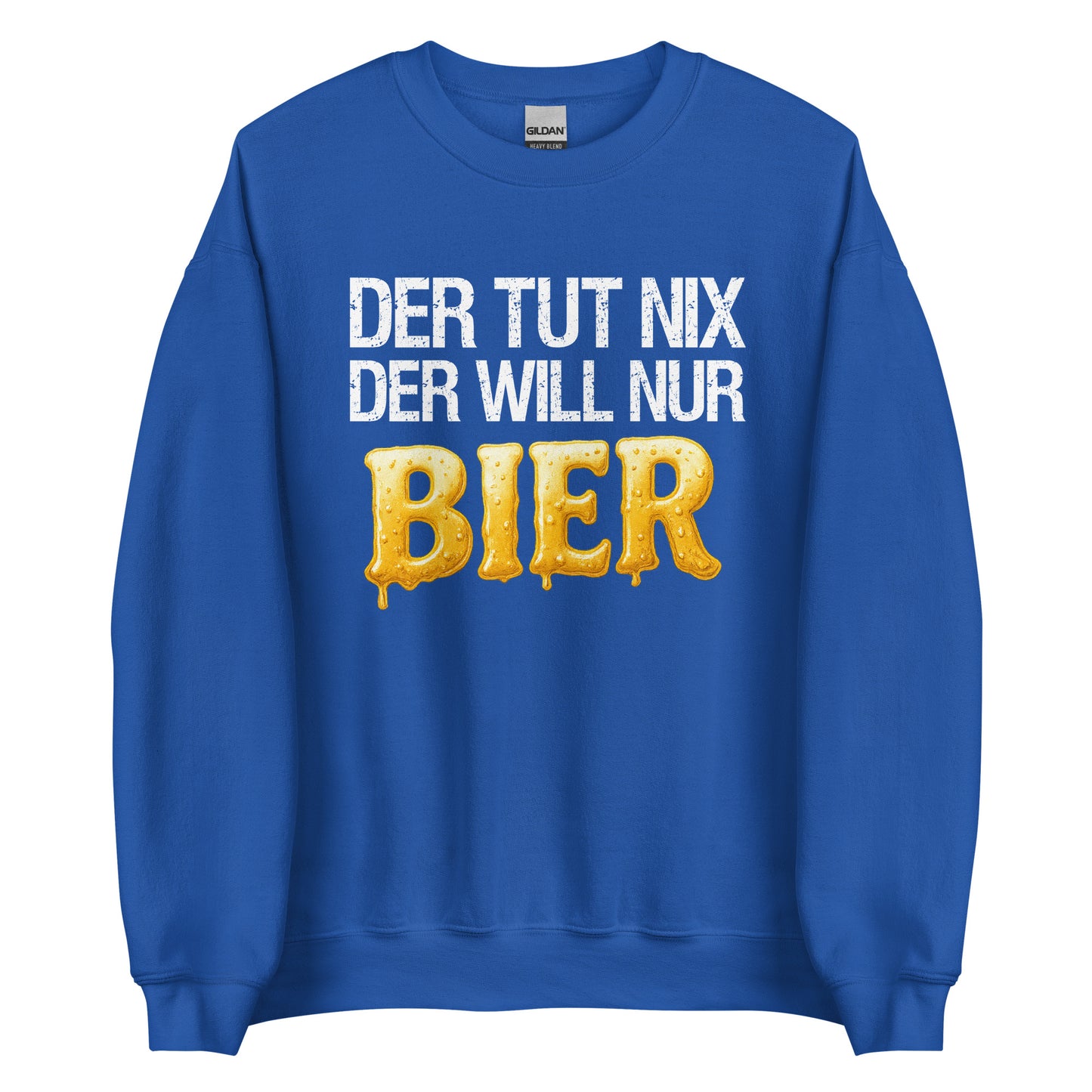 Der tut nix – der will nur Bier – Unisex Pullover