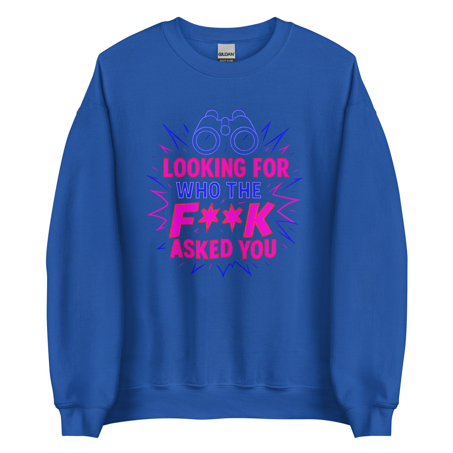 Who the F**k Asked You - Unisex Sweater
