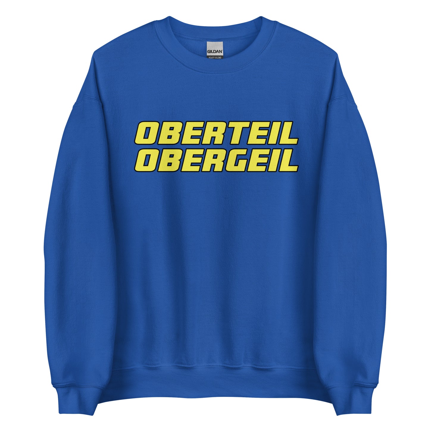 Oberteil Obergeil – Unisex Sweater