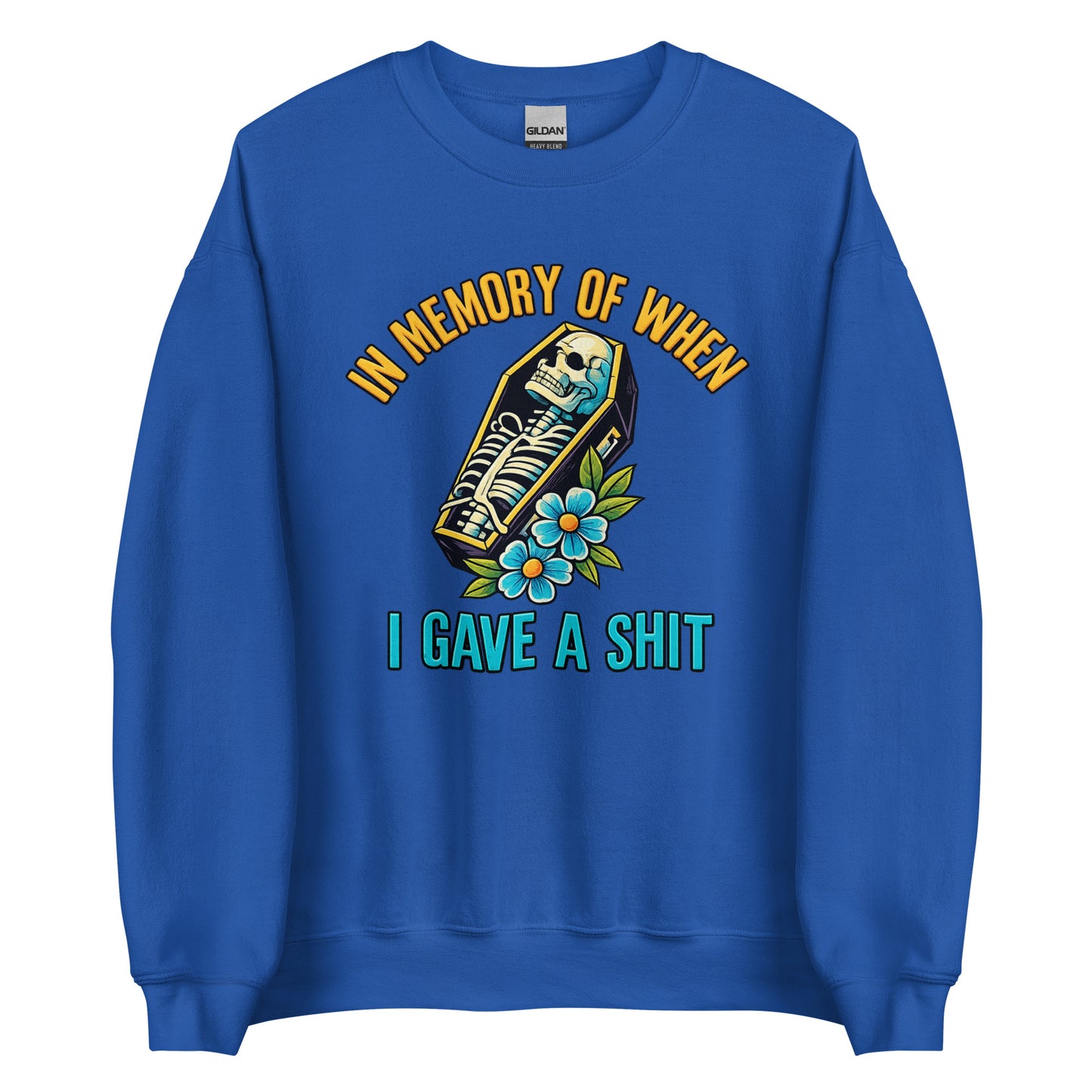 In Memory of When I Gave a Shit – Unisex Sweater