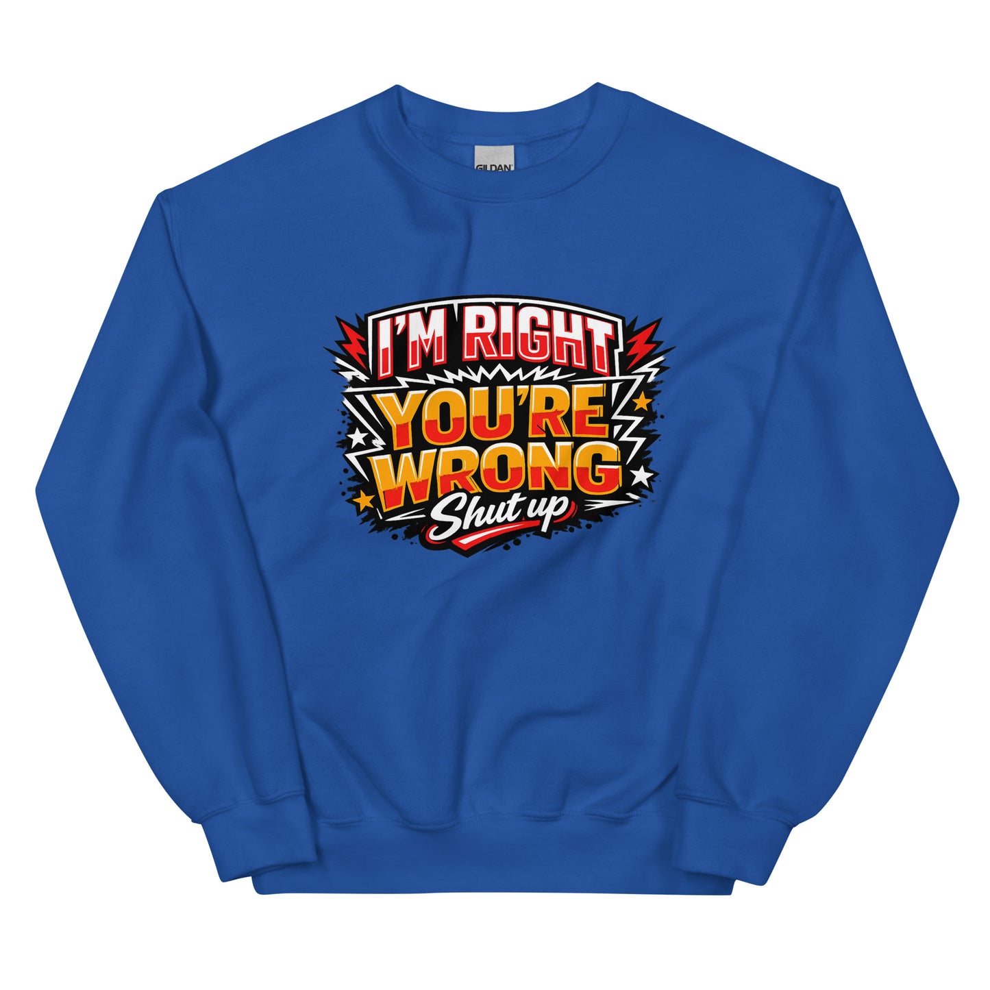 I’m Right You’re Wrong – Statement Sweater