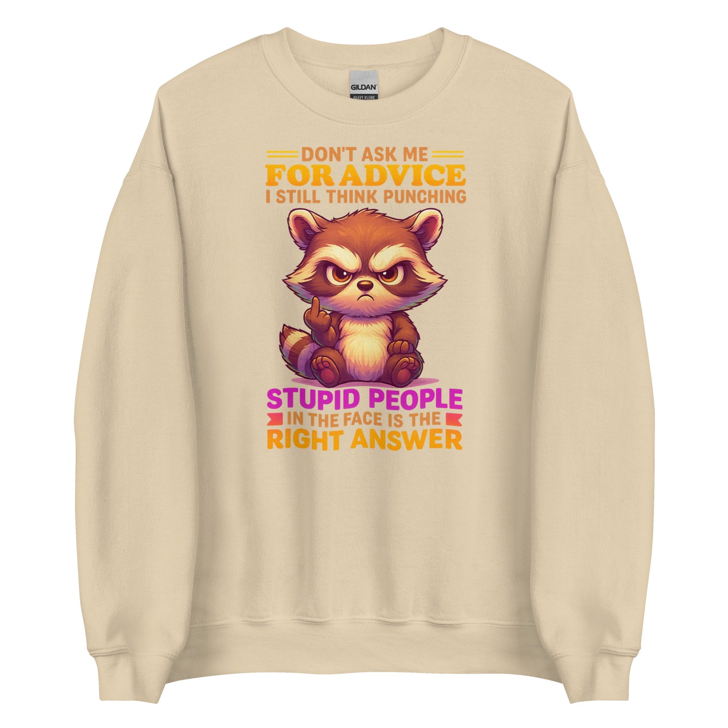 Don’t Ask Me For Advice – Unisex Sweater