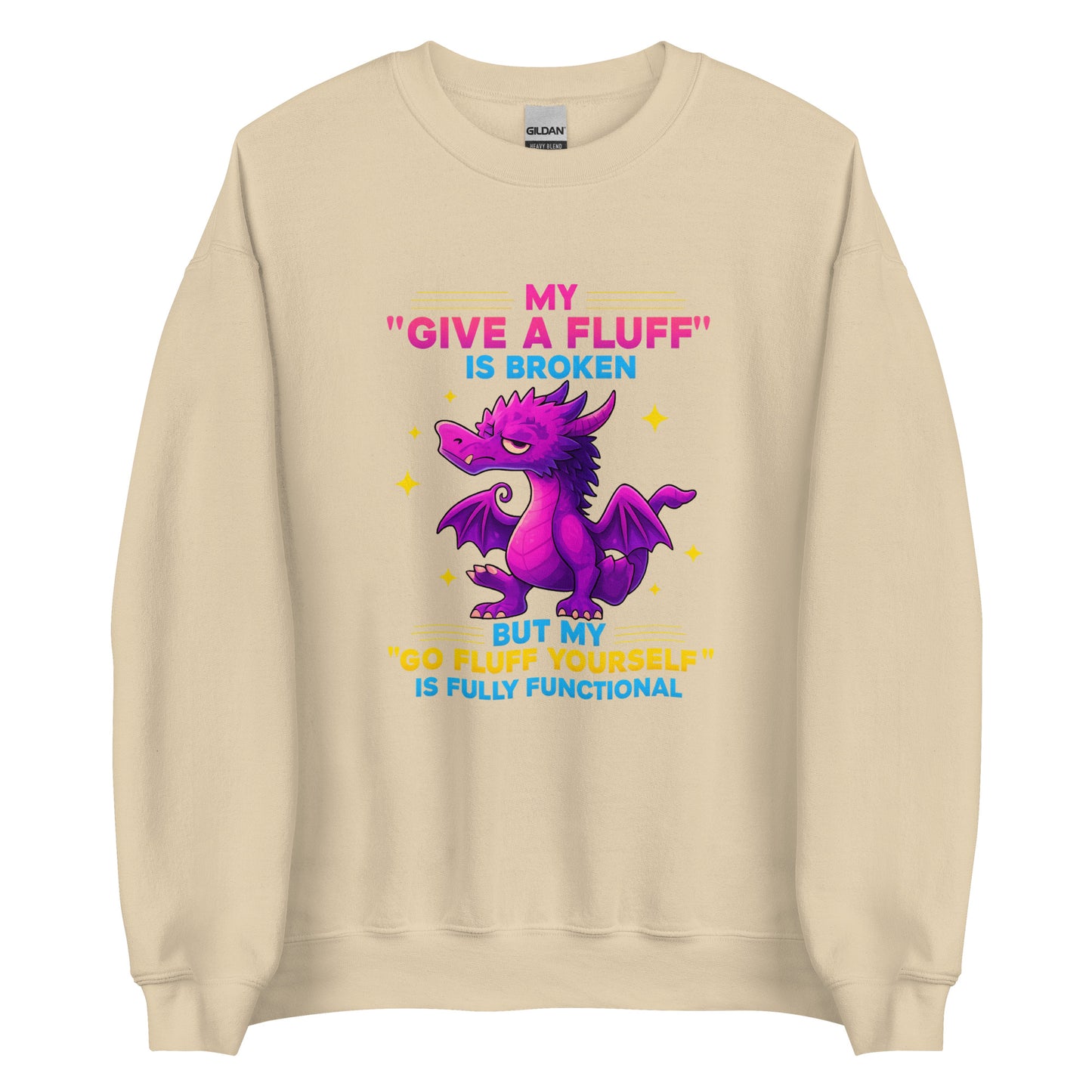 My “Give a Fluff” Is Broken – Unisex Sweater