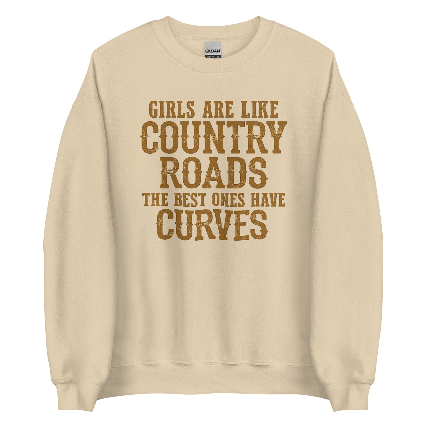 Girls Are Like Country Roads – Unisex Sweater