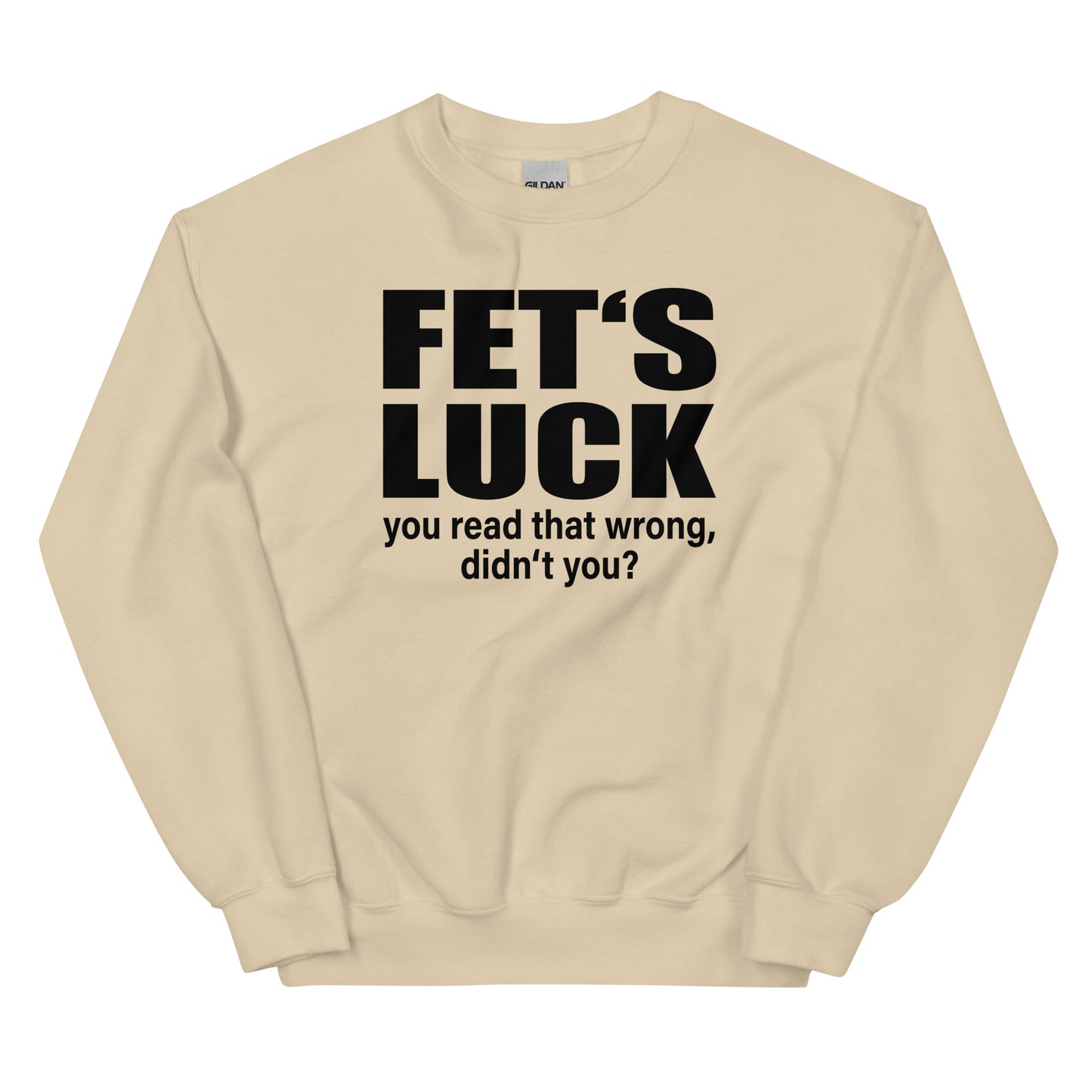 FET'S LUCK – You Read That Wrong – Unisex Sweater