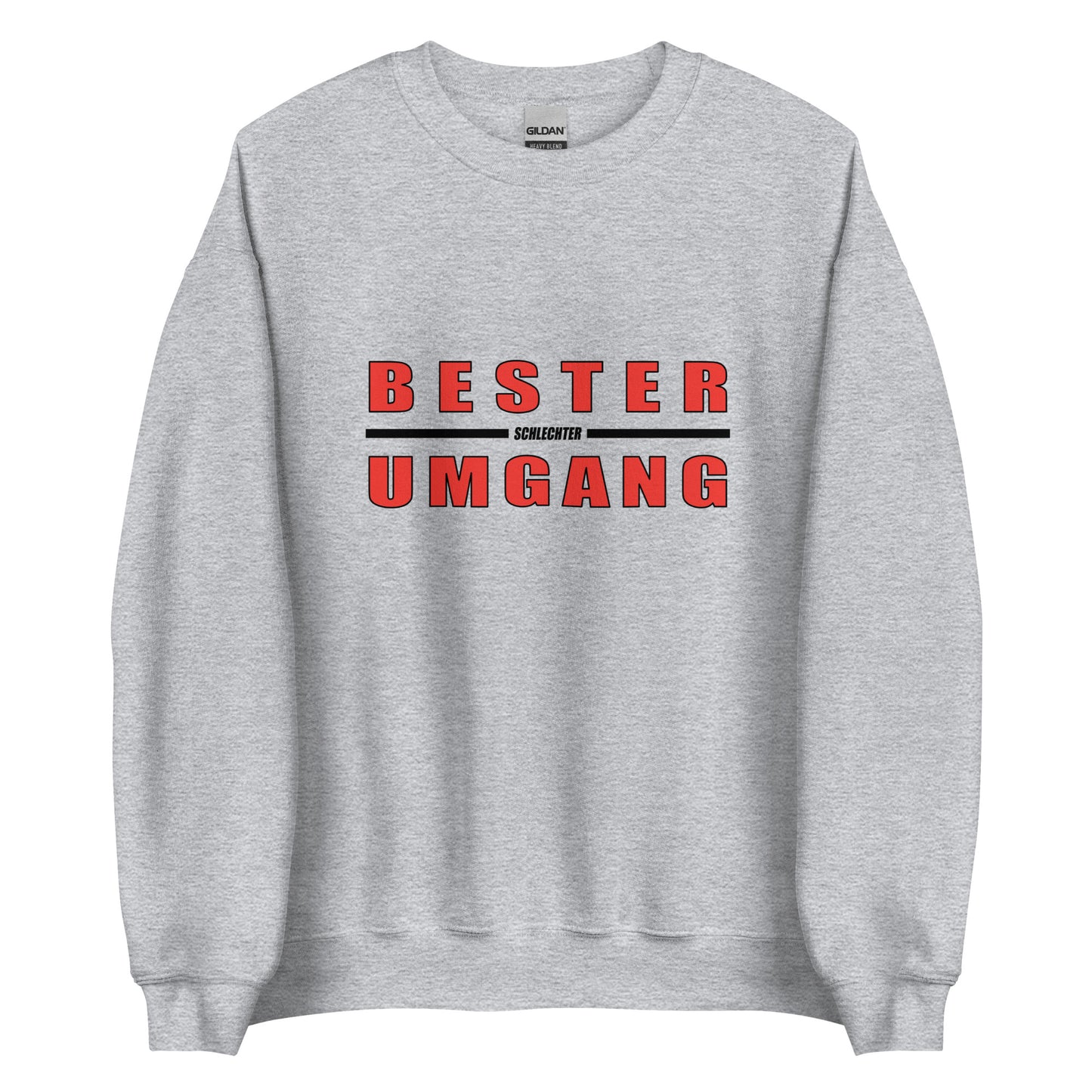 Bester schlechter Umgang - Unisex Sweater