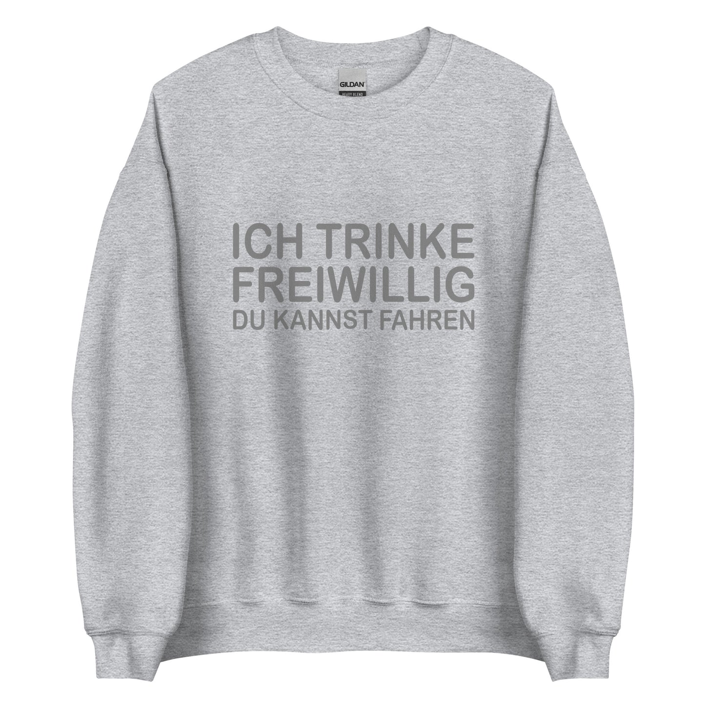 Ich trinke freiwillig – Sweater