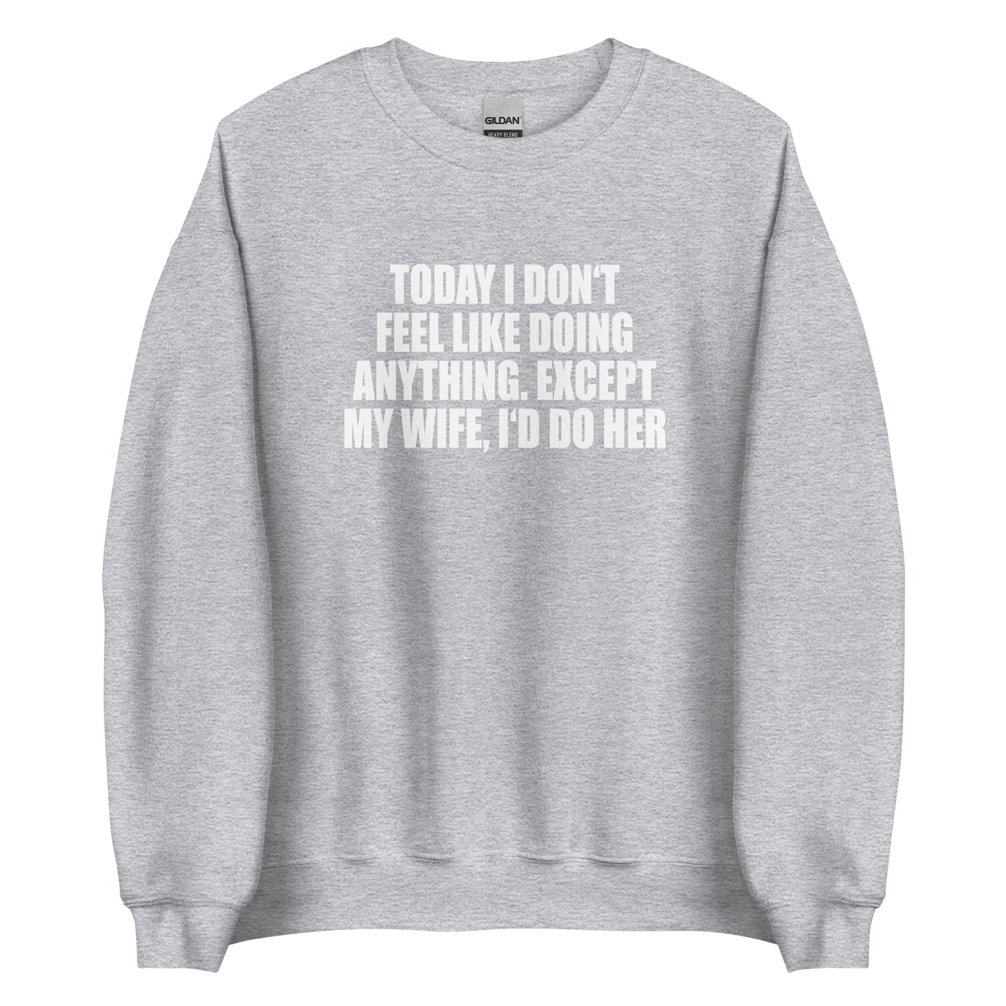 Today I don’t feel like doing anything – Sweater