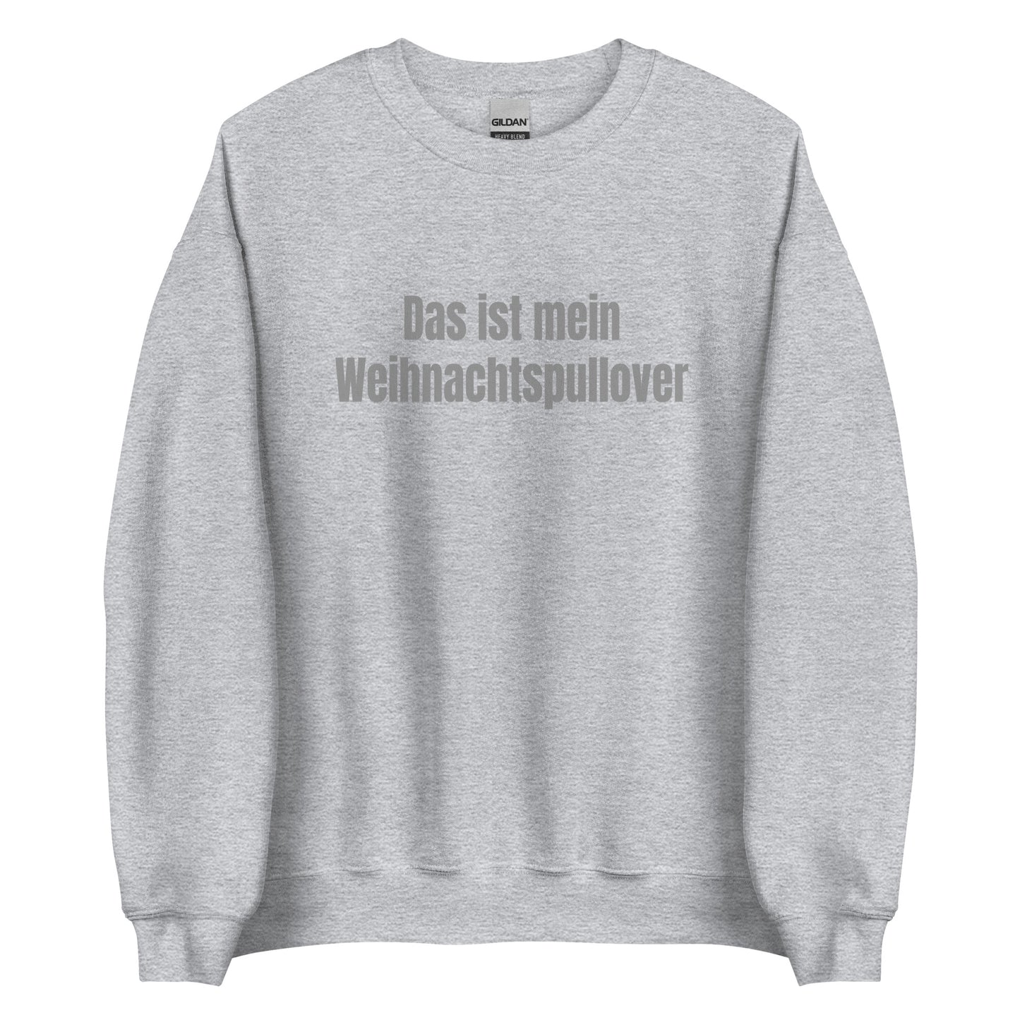 Das ist mein Weihnachtspullover – Unisex Sweater