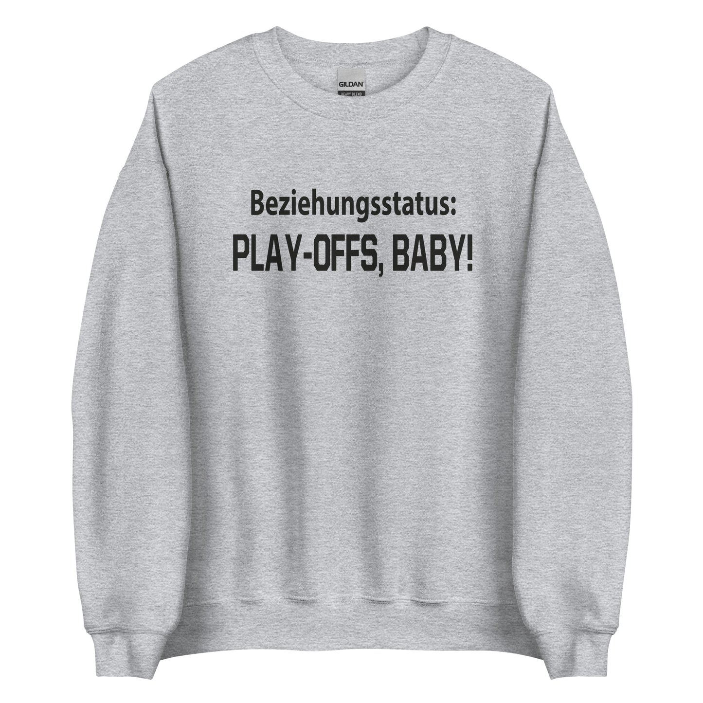 Relationship status: Playoffs, baby! – Unisex Sweater