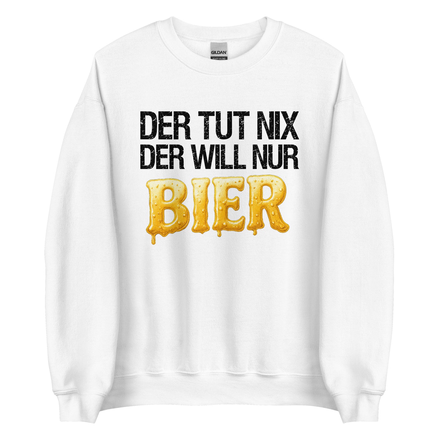 Der tut nix – der will nur Bier – Unisex Pullover