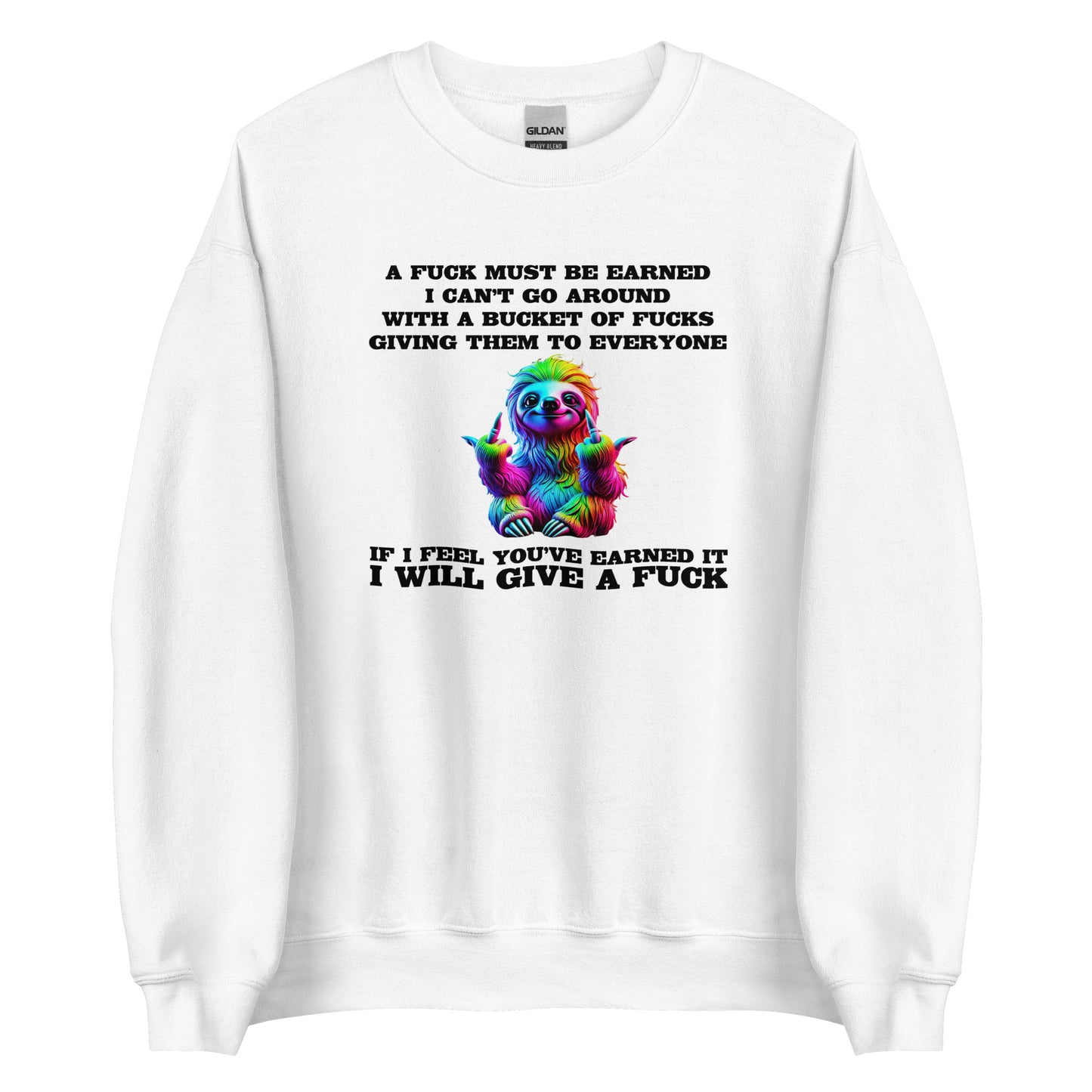Earned My F*ck - Unisex-Pullover