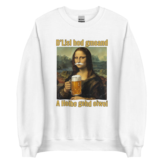 D’Lisl hod gmoand – A Hoibe gehd oiwei – Unisex Sweater