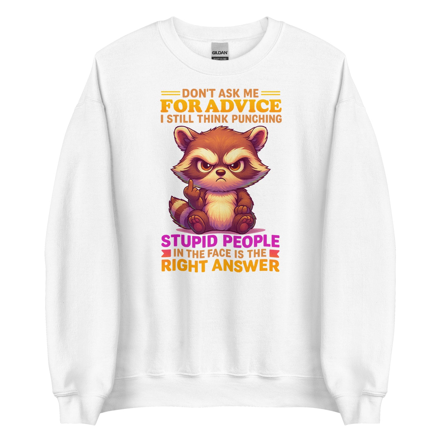 Don’t Ask Me For Advice – Unisex Sweater