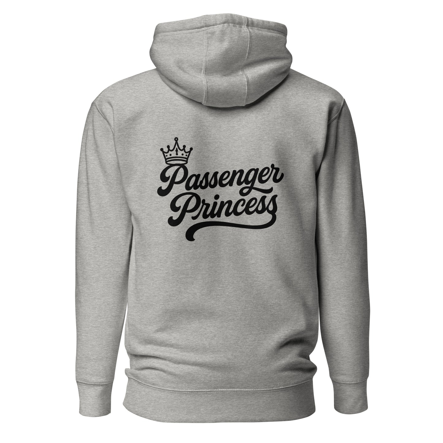 Passenger Princess – Unisex Hoodie Backprint