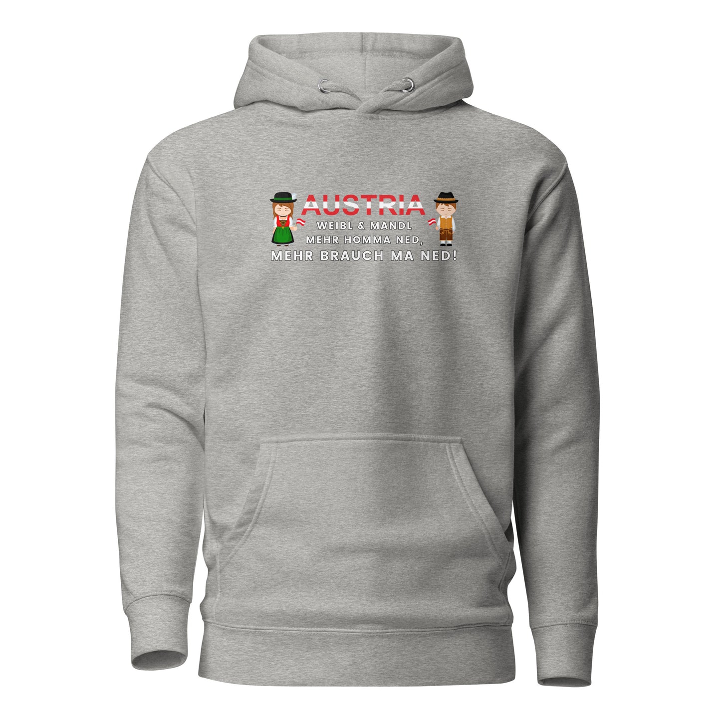 Austria – Weibl & Mandl, mehr brauch ma ned – Hoodie