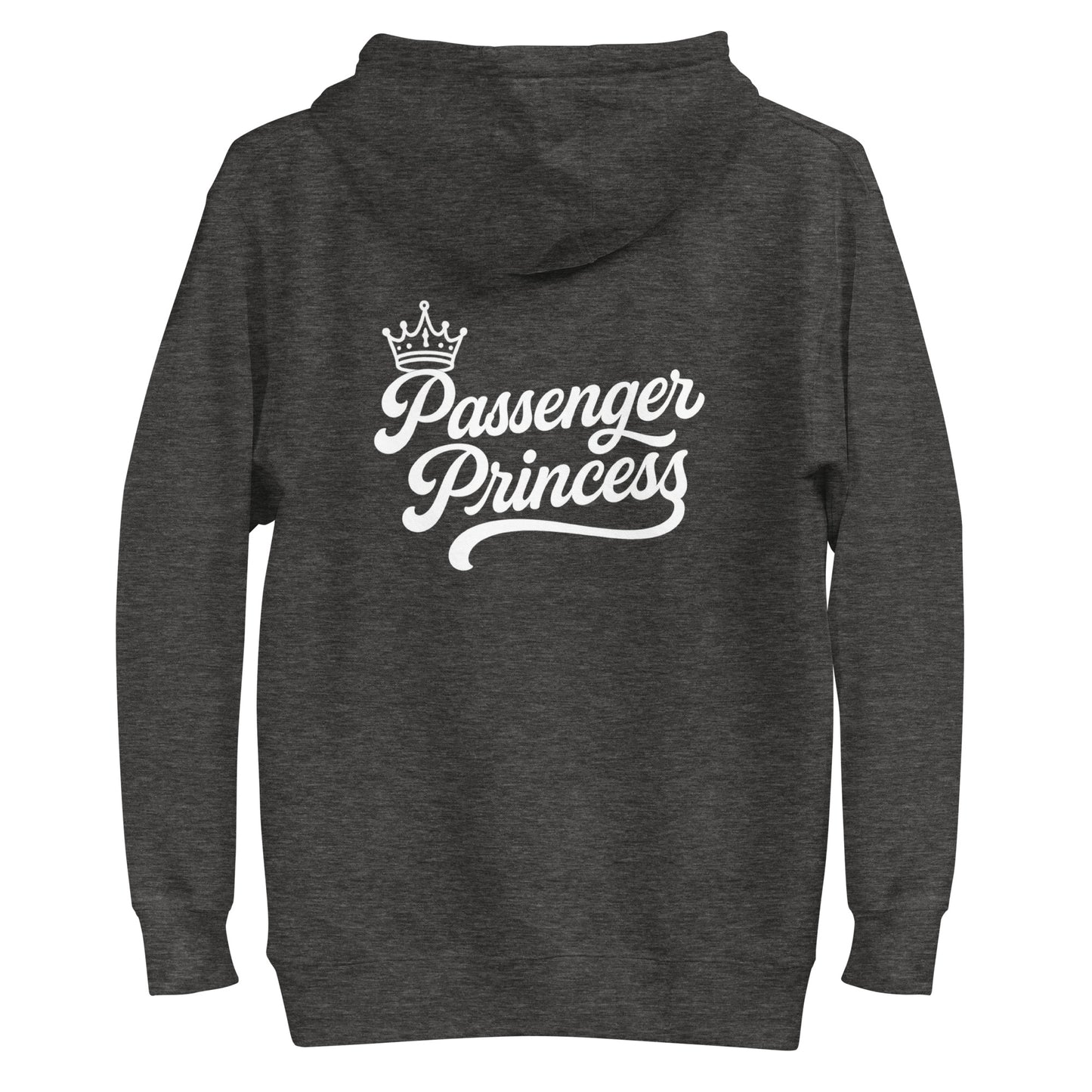 Passenger Princess – Unisex Hoodie Backprint