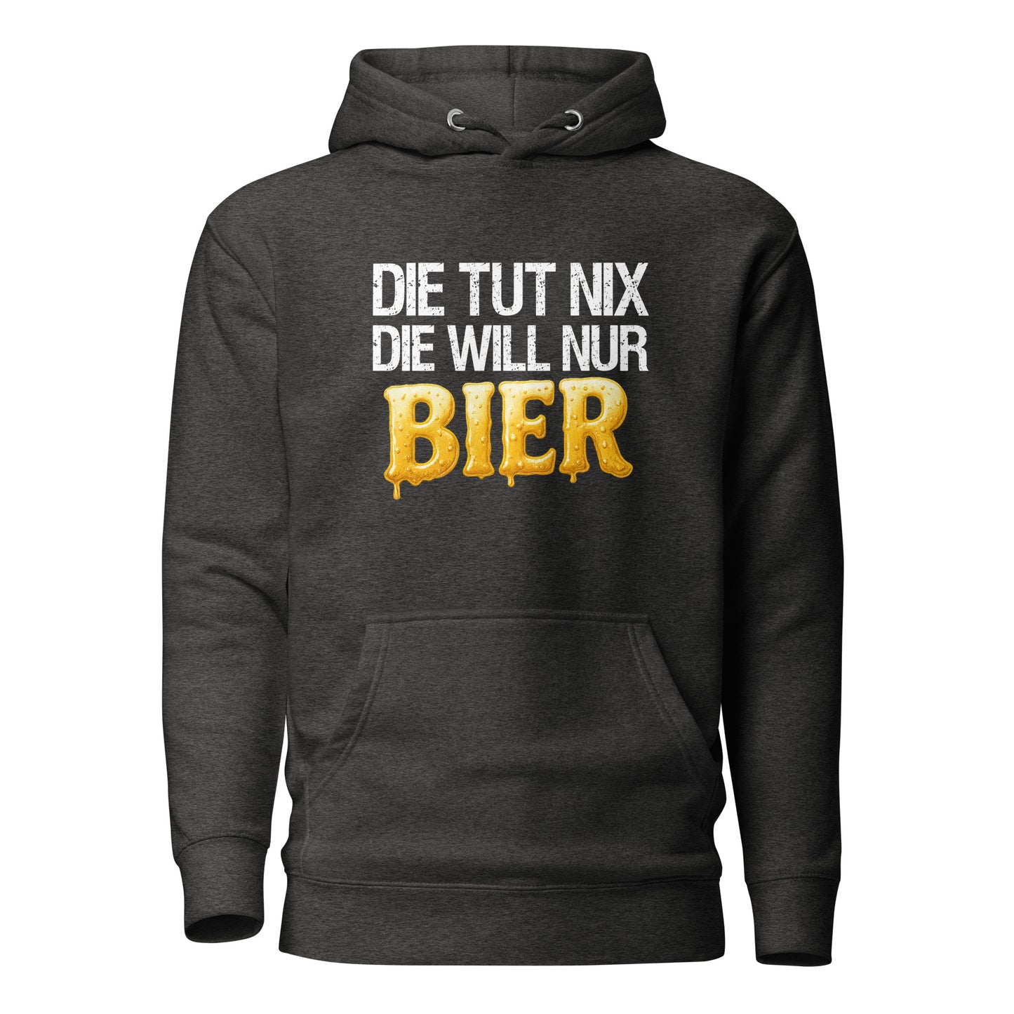 Die tut nix - Die will nur Bier - Hoodie