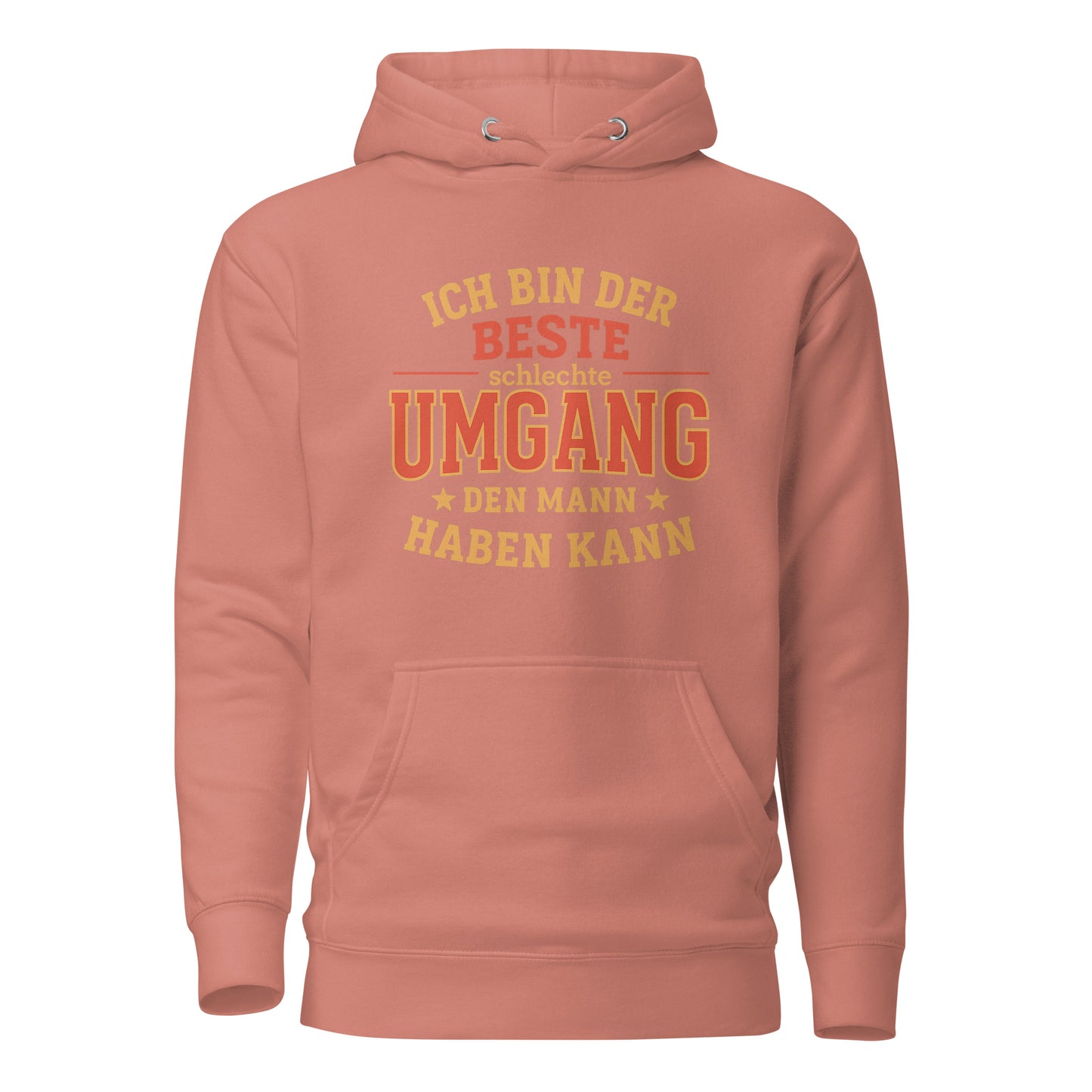 Der beste schlechte Umgang – Für Frauen mit Warnschild - Unisex Hoodie