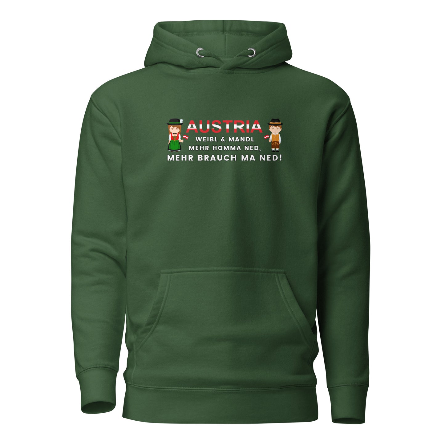 Austria – Weibl & Mandl, mehr brauch ma ned – Hoodie